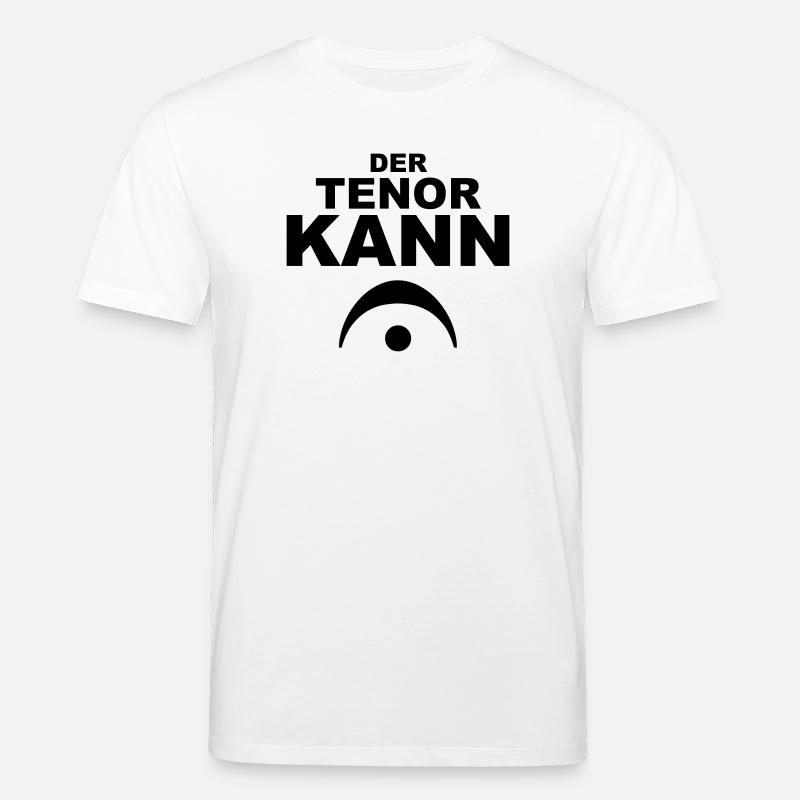 Der Tenor kann... - Stanley/Stella Unisex Bio-T-Shirt CREATOR - Weiß