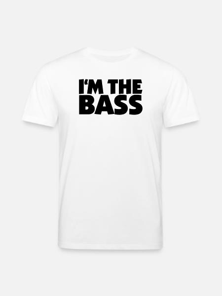 I'm the Bass 2 (EU) - Stanley/Stella CREATOR Unisex Organic T-Shirt - white