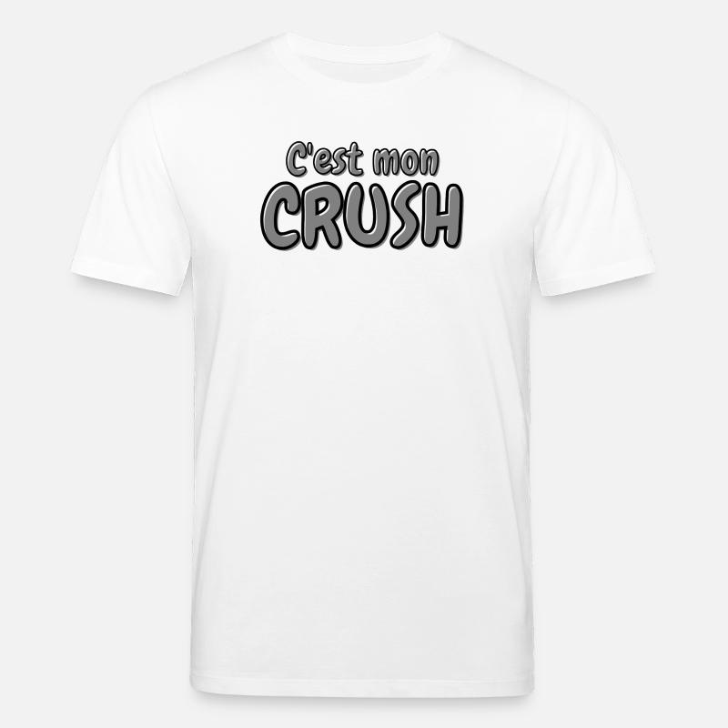 C'est mon crush, crush, béguin - T-shirt bio CREATOR Stanley/Stella Unisexe - blanc