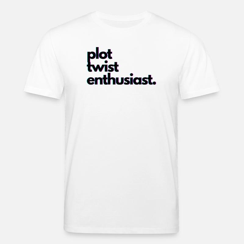 Plot_twist_enthusiast - Stanley/Stella Unisex Bio-T-Shirt CREATOR  - Weiß