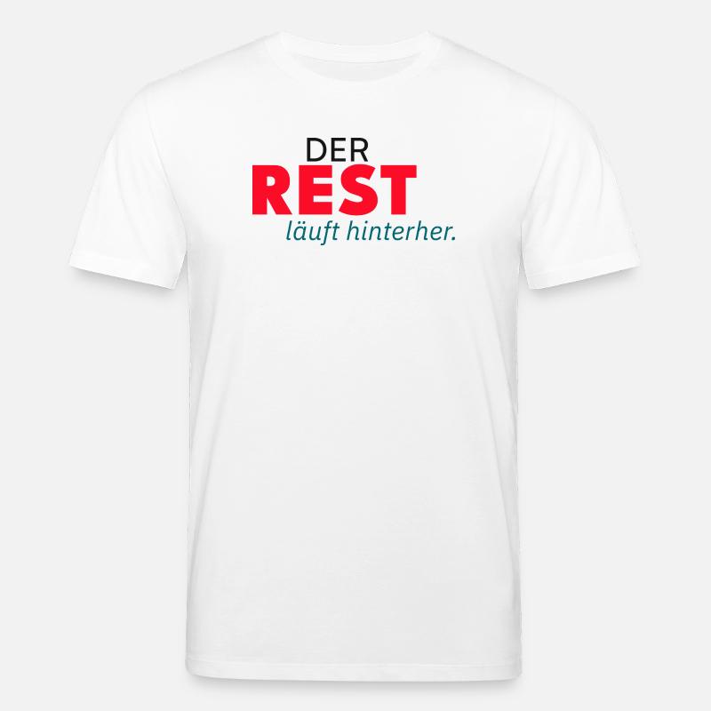 Der Rest läuft hinterher. - Stanley/Stella Unisex Bio-T-Shirt CREATOR  - Weiß