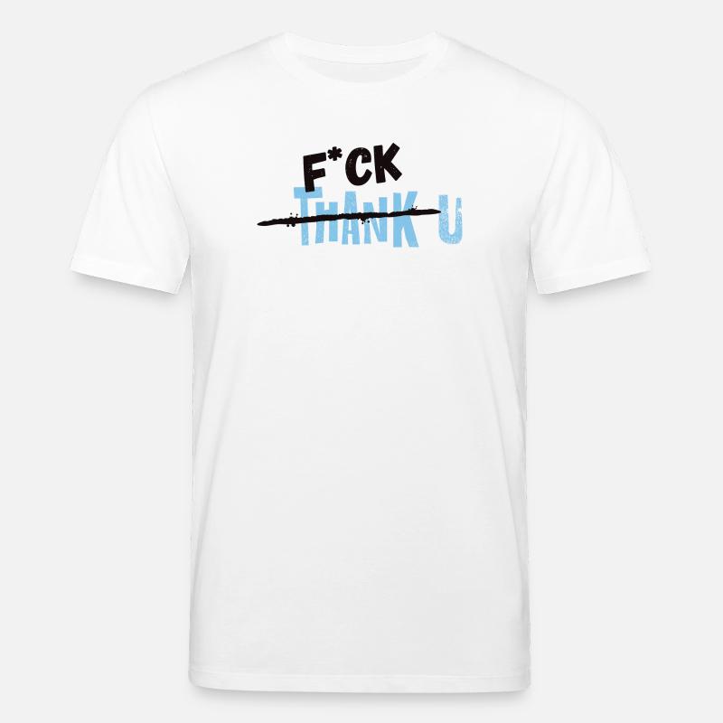 F*CK THANK U Blau Statement - Stanley/Stella Unisex Bio-T-Shirt CREATOR - Weiß