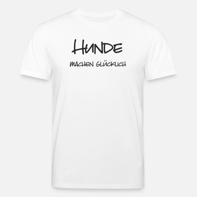 Hunde machen glücklich - Stanley/Stella Unisex Bio-T-Shirt CREATOR  - Weiß