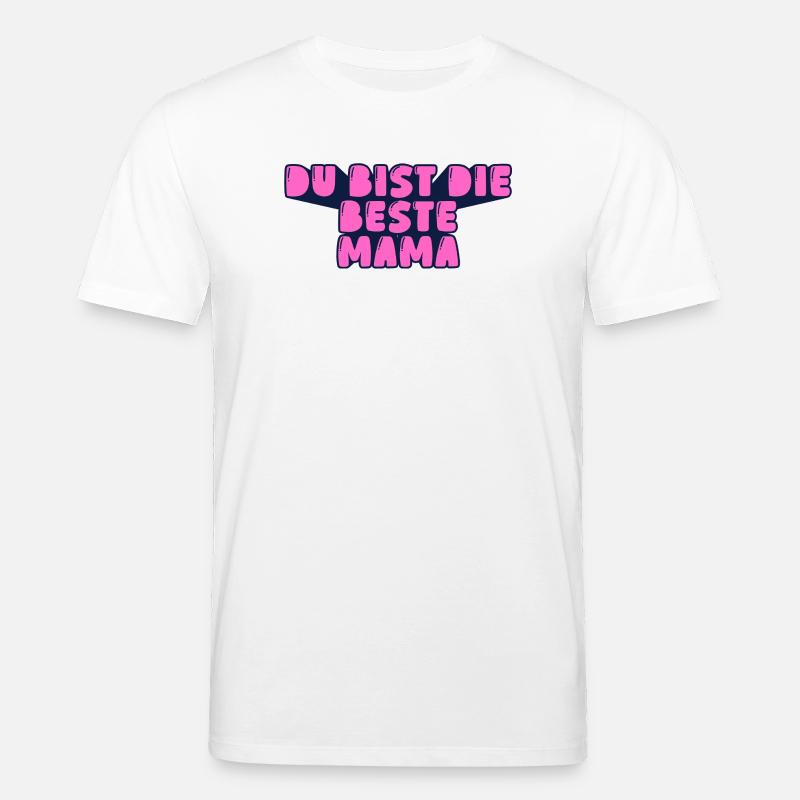 du bist die beste Mama - Stanley/Stella Unisex Bio-T-Shirt CREATOR  - Weiß