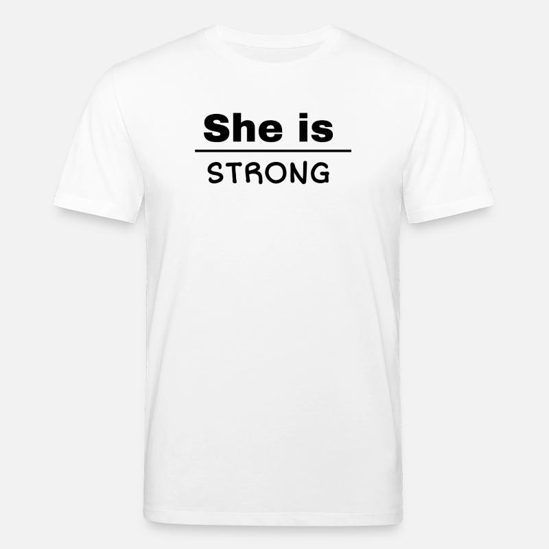 She is Strong - Stanley/Stella Unisex Bio-T-Shirt CREATOR  - Weiß