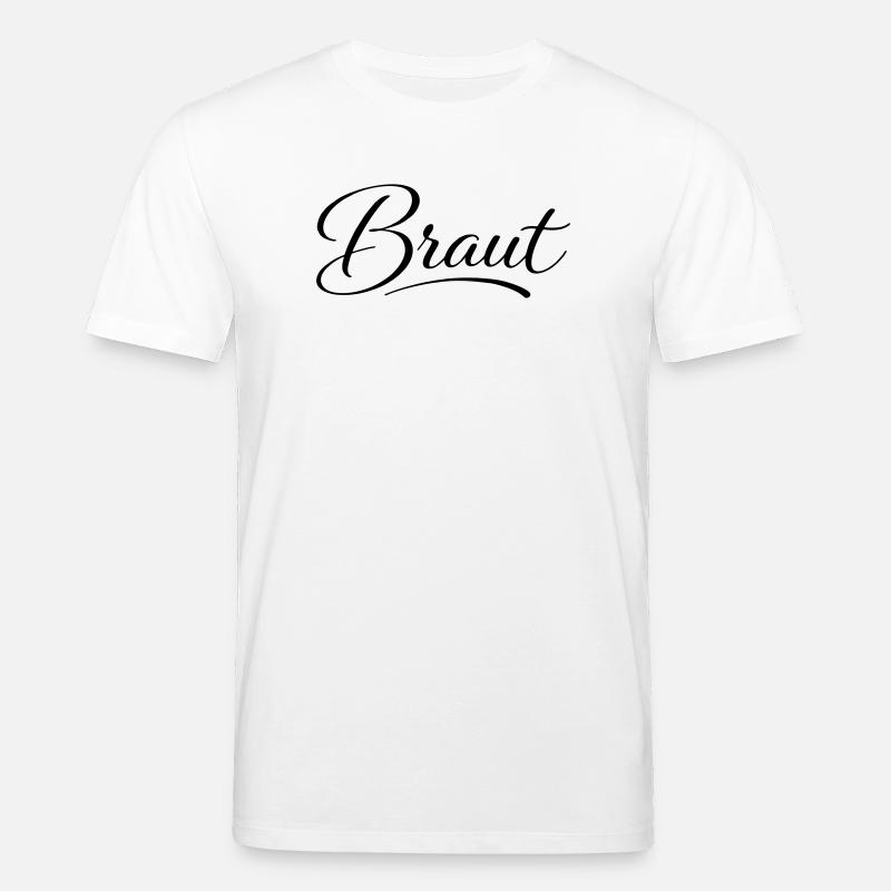 Braut - Stanley/Stella Unisex Bio-T-Shirt CREATOR - Weiß