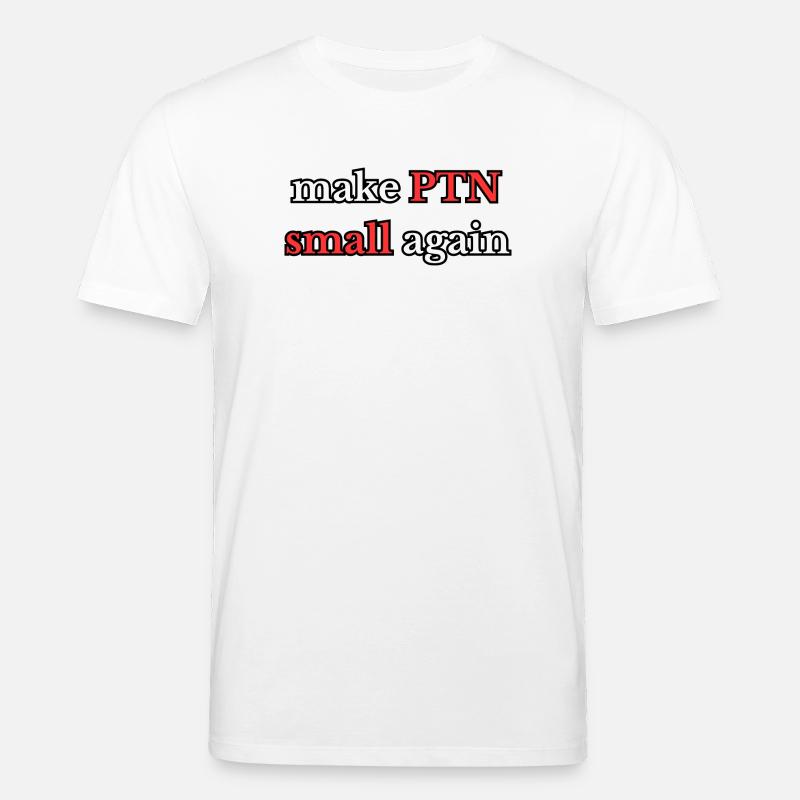 Make PTN small again - Stanley/Stella Unisex Bio-T-Shirt CREATOR  - Weiß