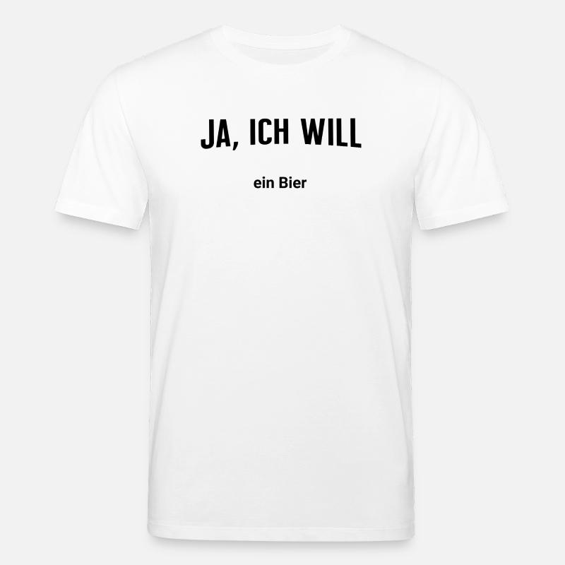 Ja, ich will - Ein Bier - Stanley/Stella Unisex Bio-T-Shirt CREATOR  - Weiß