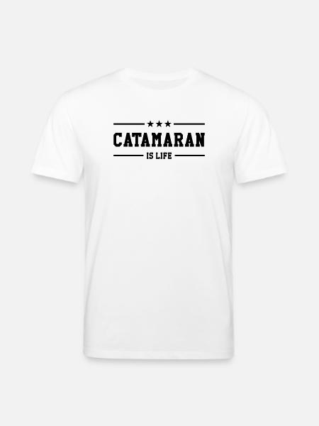 Catamaran is life - Stanley/Stella CREATOR Unisex Organic T-Shirt - white