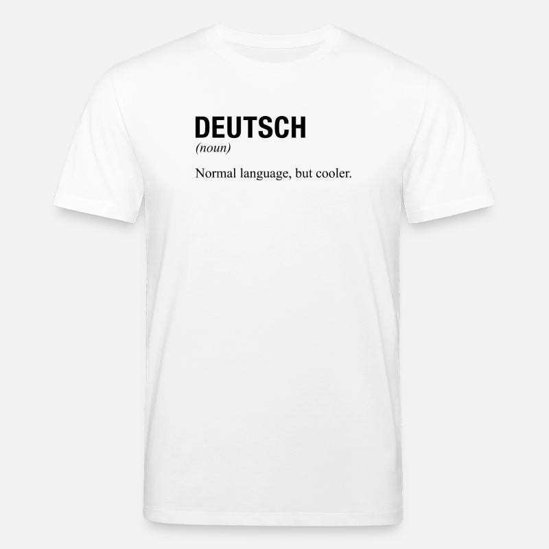 GERMAN Language deutsche Sprache - Stanley/Stella Unisex Bio-T-Shirt CREATOR  - Weiß