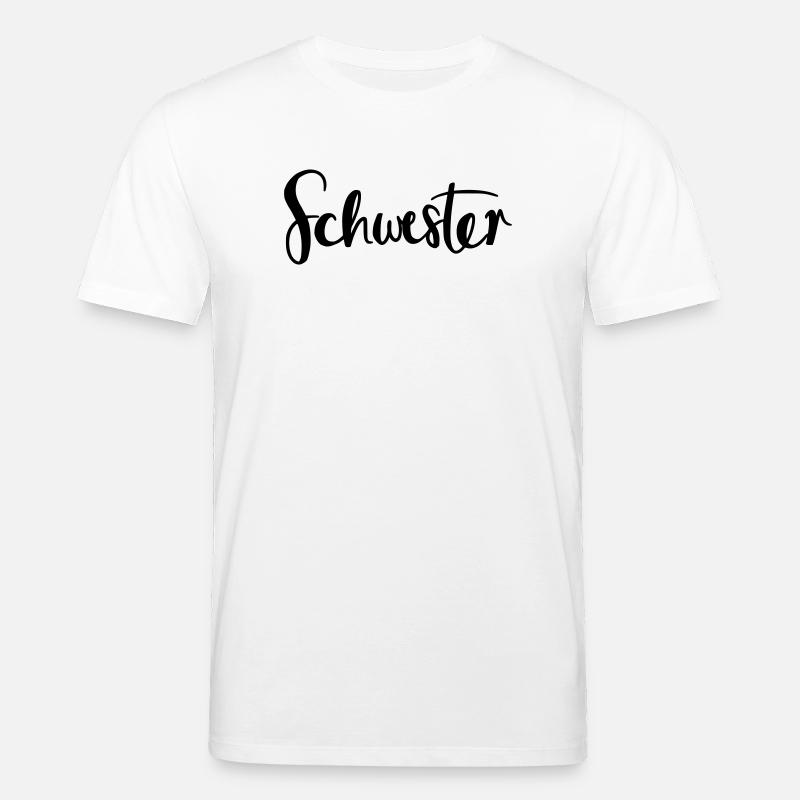 Schwester - Stanley/Stella Unisex Bio-T-Shirt CREATOR  - Weiß