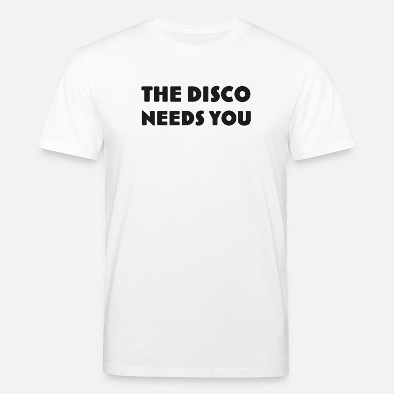 Disco, die dich DISCO-NEEDS-YOU ruft - Stanley/Stella Unisex Bio-T-Shirt CREATOR  - Weiß
