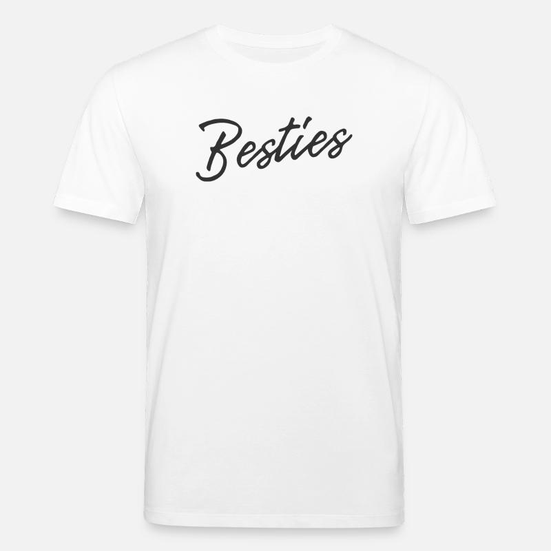 Besties forever  - Stanley/Stella Unisex Bio-T-Shirt CREATOR  - Weiß