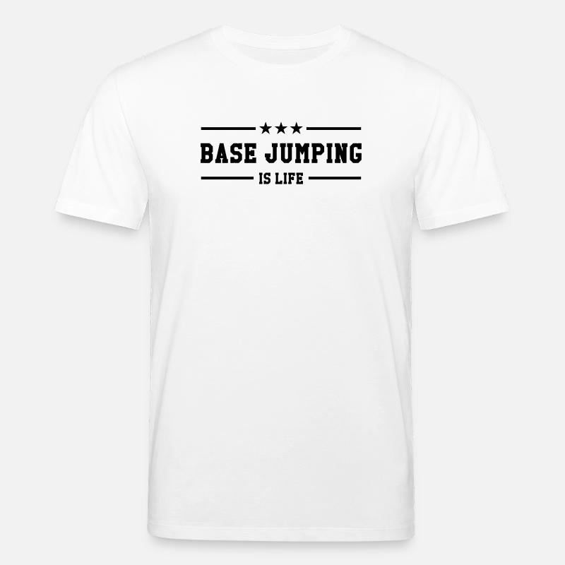 Base Jumping is life - Stanley/Stella Unisex Bio-T-Shirt CREATOR  - Weiß