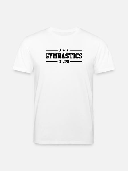 Gymnastics is life - Stanley/Stella CREATOR Unisex Organic T-Shirt - white