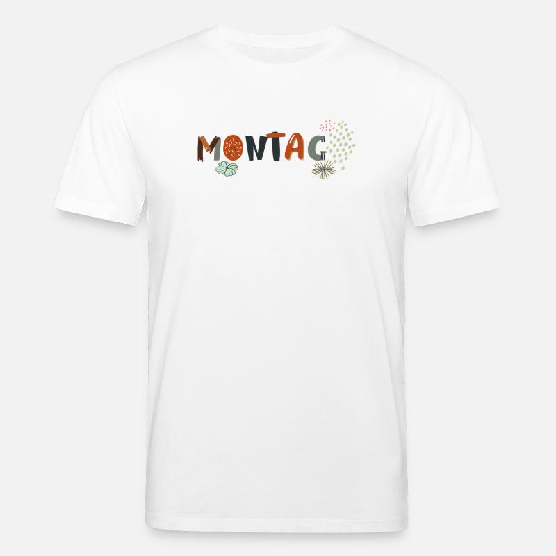 Lundi en semaine avec des fleurs - T-shirt bio CREATOR Stanley/Stella Unisexe - blanc