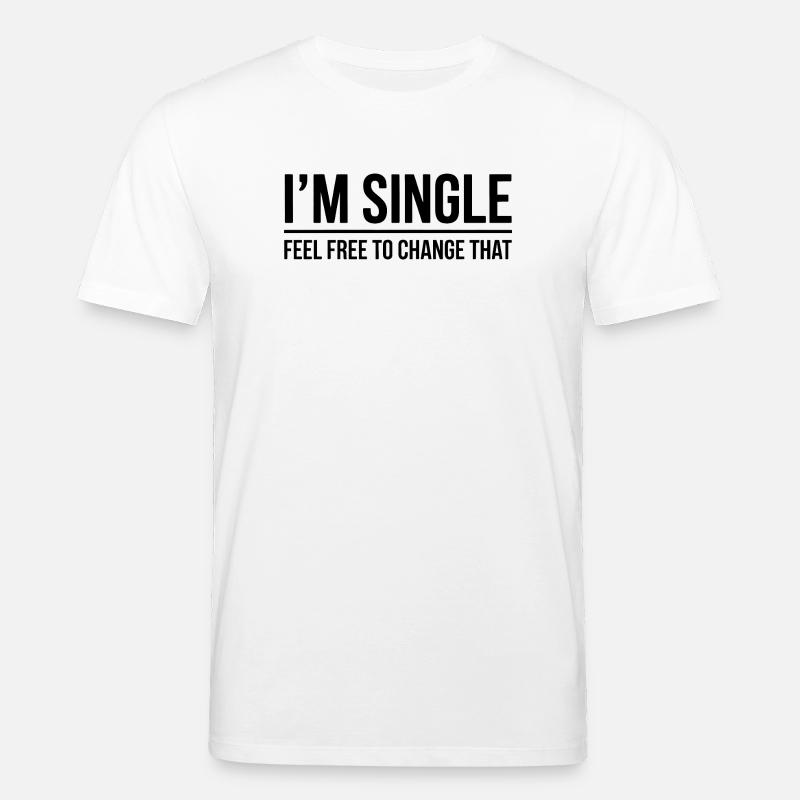 Single Sprüche Singles Lustiges Single Geschenk - Stanley/Stella Unisex Bio-T-Shirt CREATOR  - Weiß