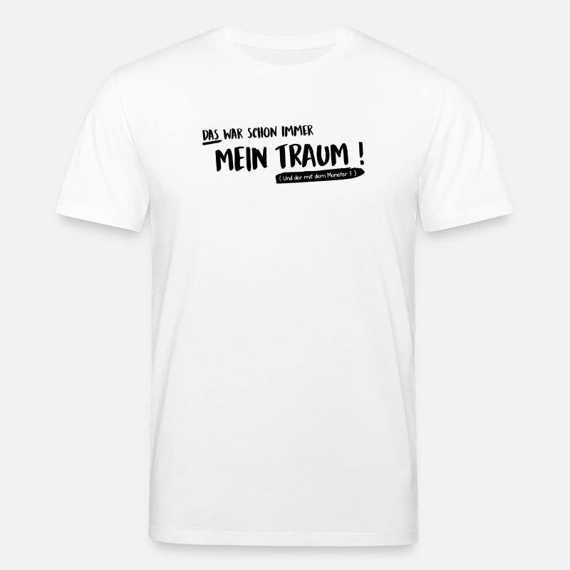 C’était mon rêve - T-shirt bio CREATOR Stanley/Stella Unisexe - blanc