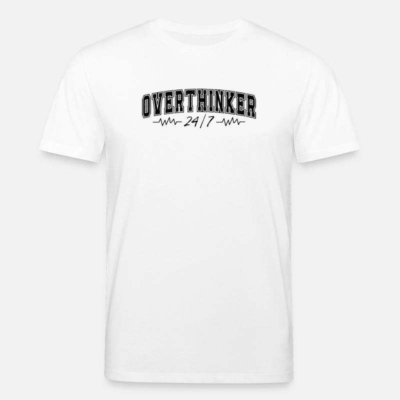 Overthinker 24/7 Motif Complicates Overthinkers - Stanley/Stella CREATOR Unisex Organic T-Shirt - white