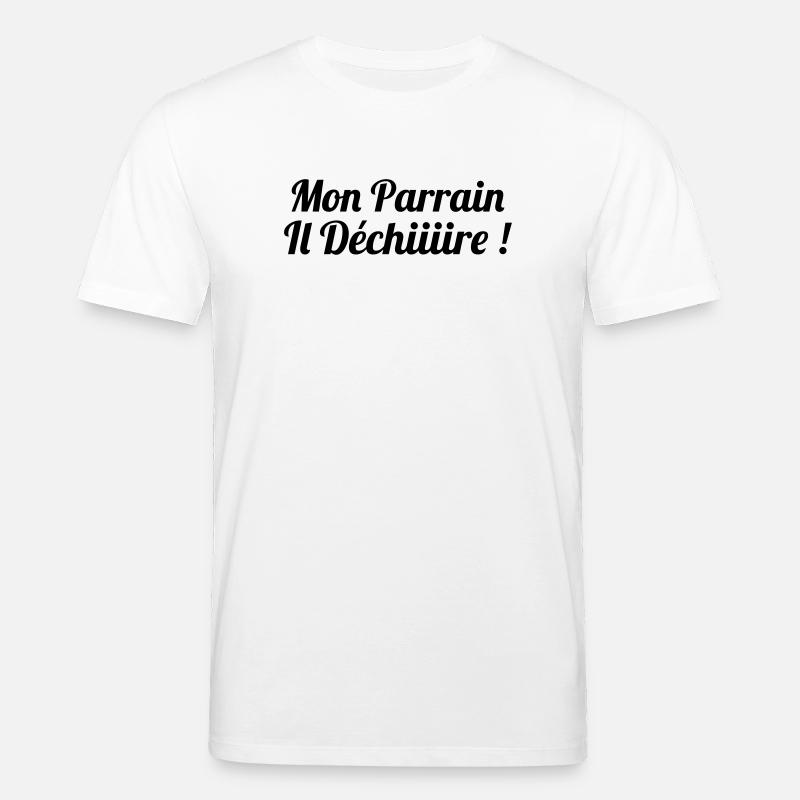 Mon Parrain il déchiiire ! - T-shirt bio CREATOR Stanley/Stella Unisexe - blanc