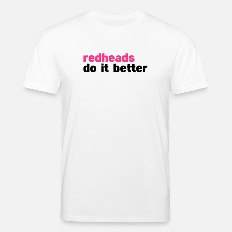 Rothaarigen es besser (Rothaarigen es besser) - Stanley/Stella Unisex Bio-T-Shirt CREATOR  - Weiß