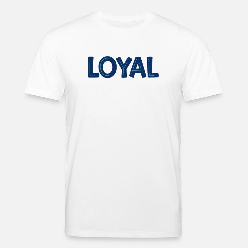 Loyal Blue Bold Typo - Stanley/Stella Unisex Bio-T-Shirt CREATOR  - Weiß