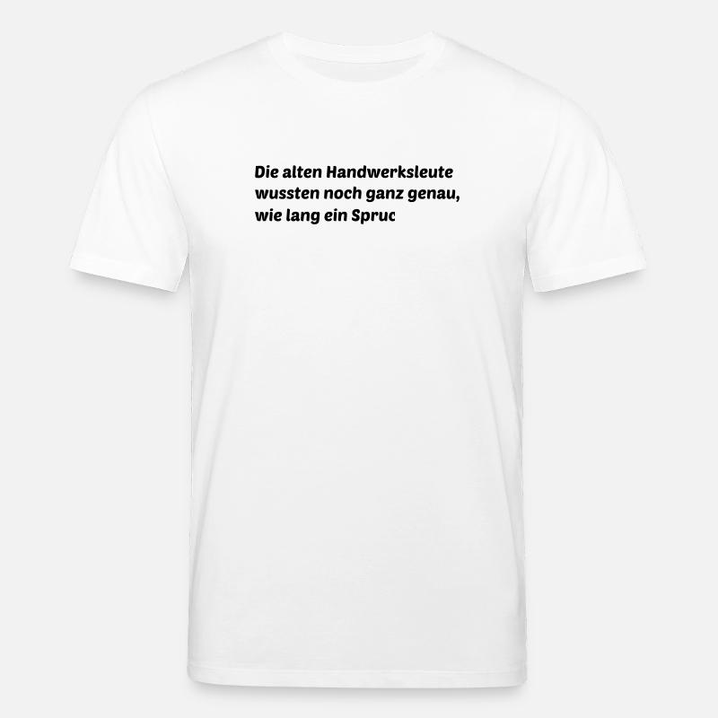Handwerk Spruch - Stanley/Stella Unisex Bio-T-Shirt CREATOR  - Weiß