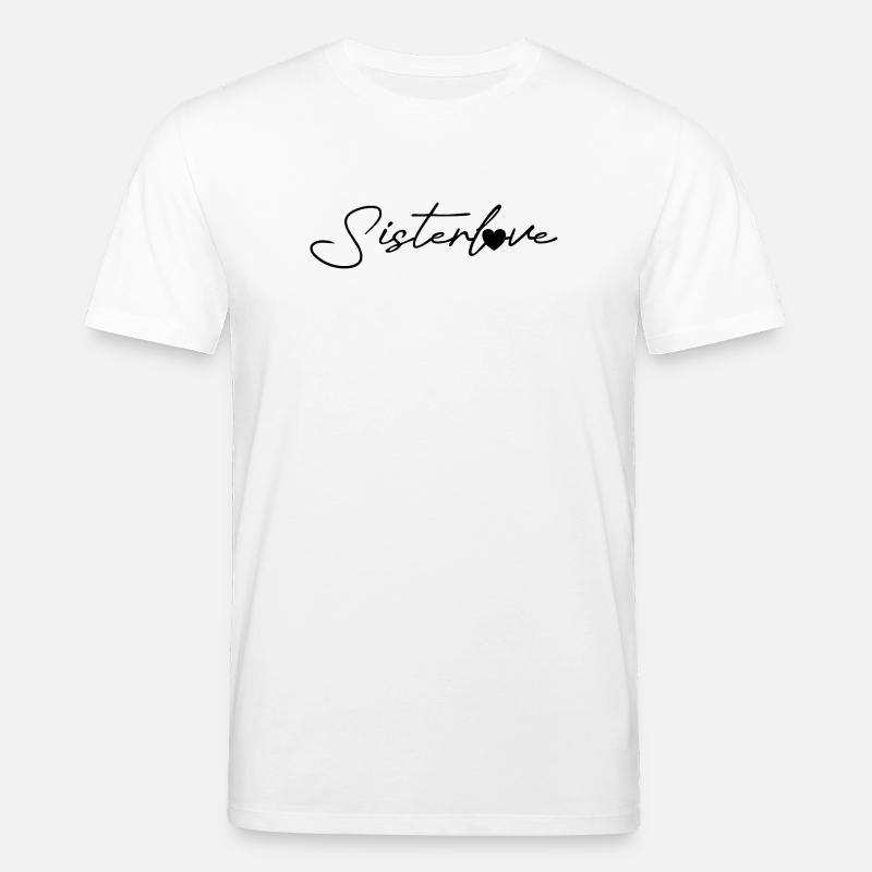 Sisterlove black - Stanley/Stella Unisex Bio-T-Shirt CREATOR  - Weiß