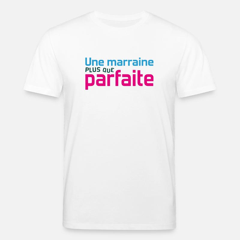 Marraine plus que parfaite - T-shirt bio CREATOR Stanley/Stella Unisexe - blanc