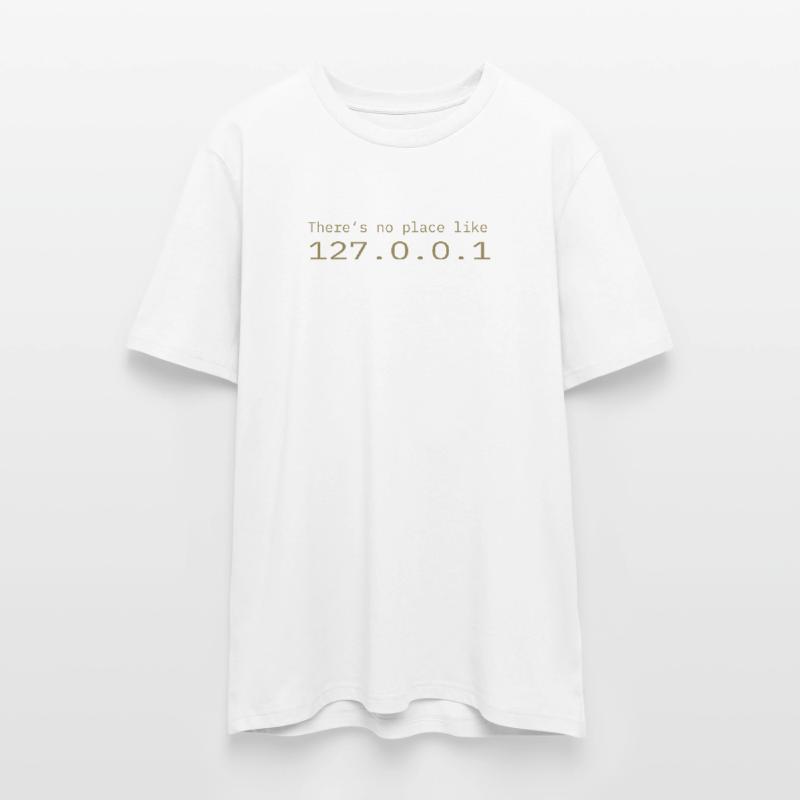 Programmeur Nerd IT Aucun endroit comme Localhost T-shirt bio CREATOR Stanley/Stella Unisexe