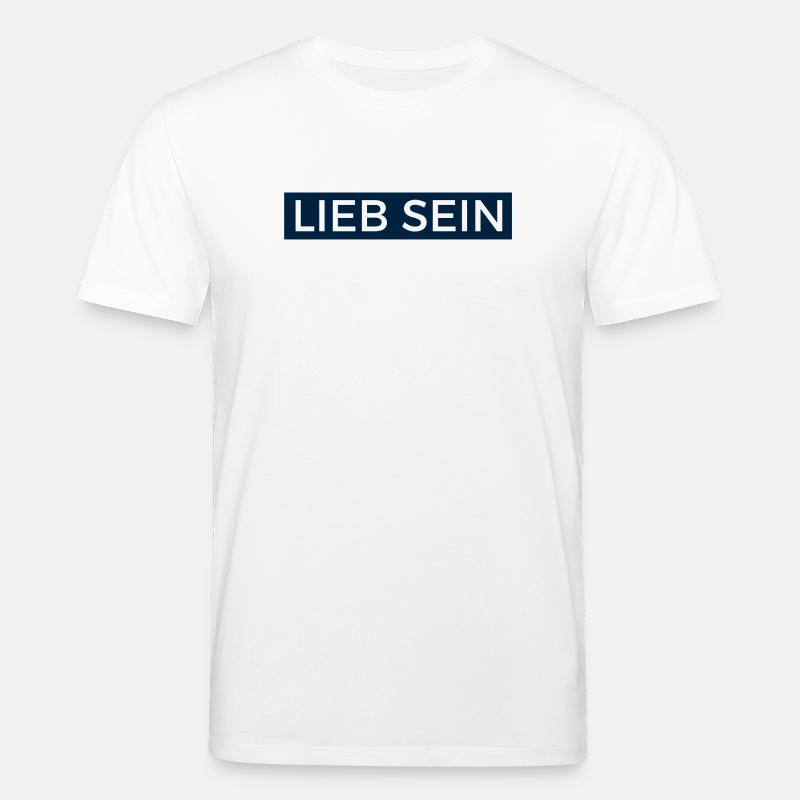 Lieb Sein! Design in Dunkelblau. - Stanley/Stella Unisex Bio-T-Shirt CREATOR - Weiß