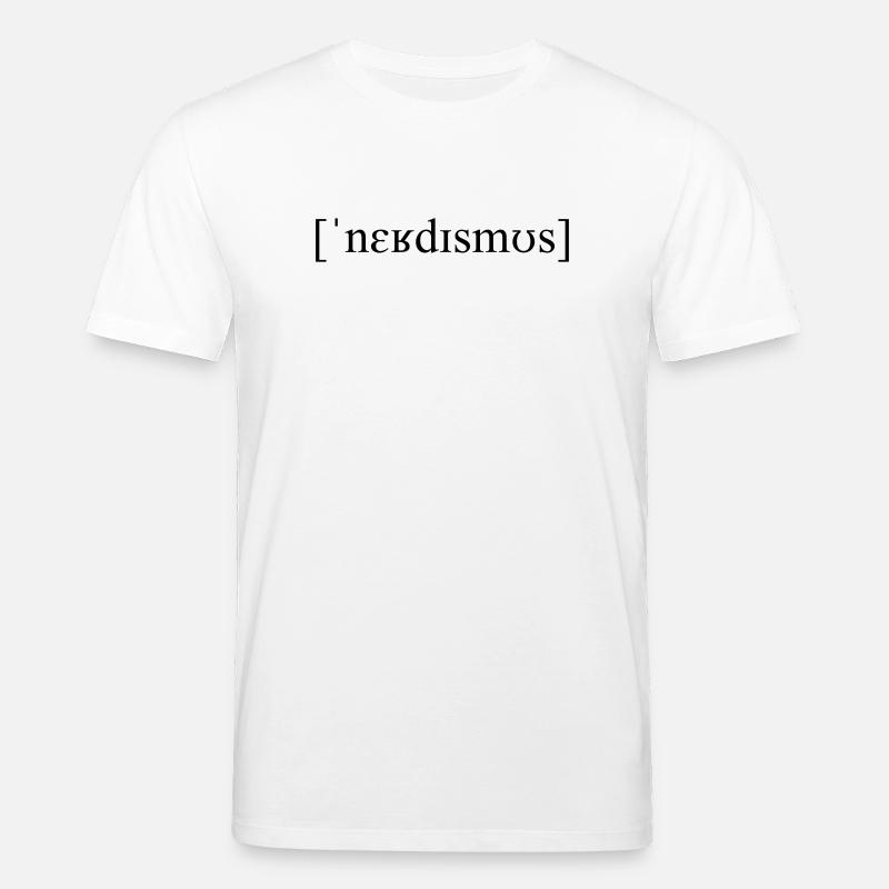 Lautschrift Nerdismus - Stanley/Stella Unisex Bio-T-Shirt CREATOR  - Weiß