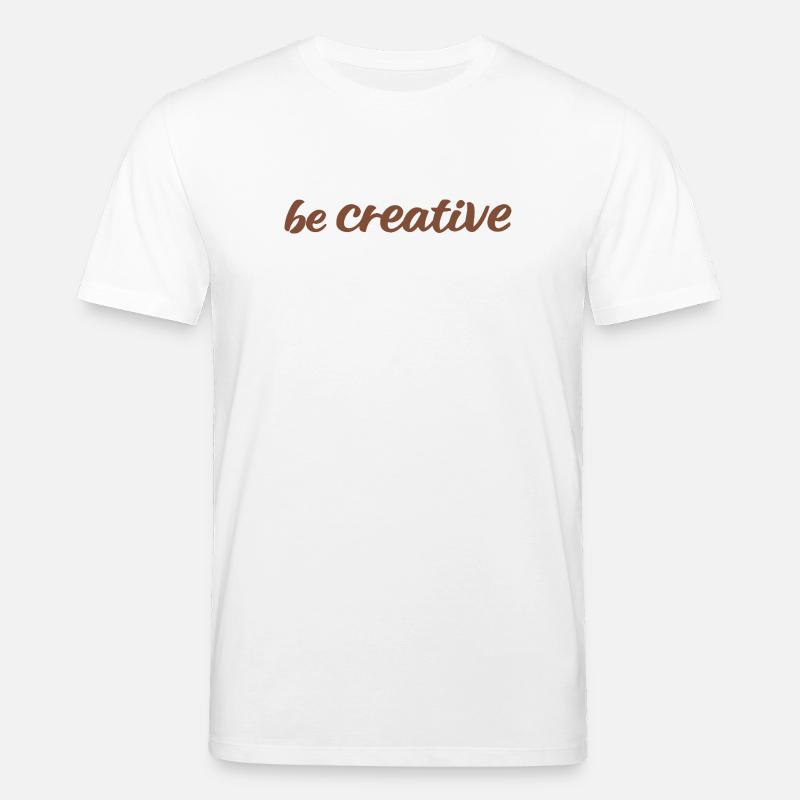 Sei kreativ Script Brown - Stanley/Stella Unisex Bio-T-Shirt CREATOR  - Weiß