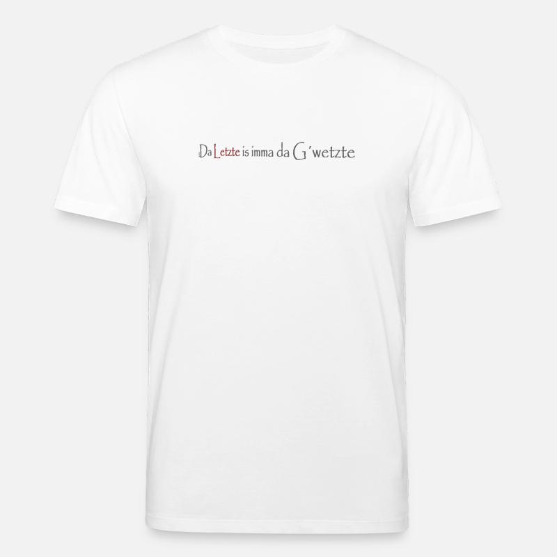 Da_Letzte_is_imma_da_Gwetzte - Stanley/Stella Unisex Bio-T-Shirt CREATOR  - Weiß
