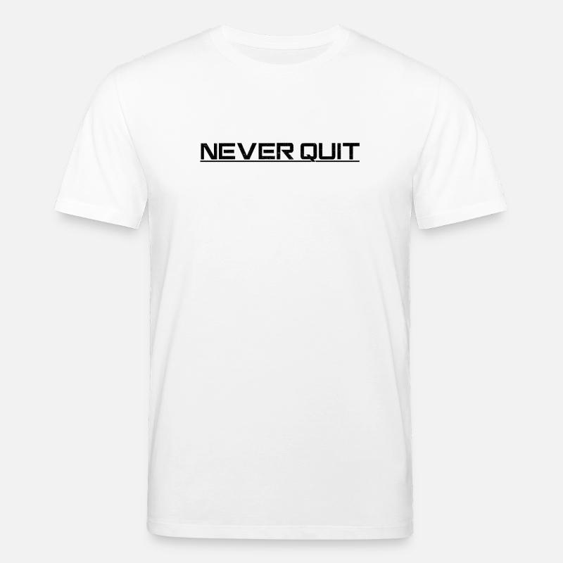 Motif d’endurance Never Quit - T-shirt bio CREATOR Stanley/Stella Unisexe - blanc