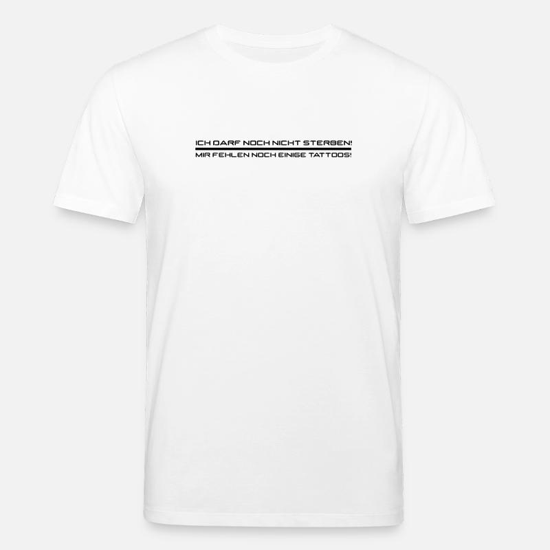 mir fehlen noch tattoos schwarz - Stanley/Stella Unisex Bio-T-Shirt CREATOR  - Weiß