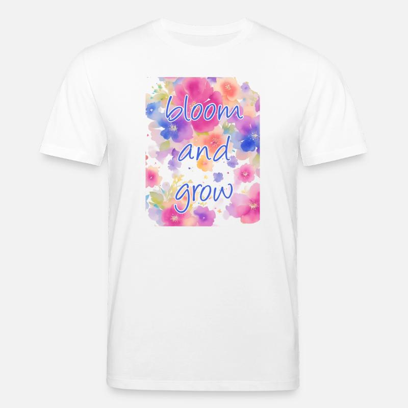 bloom and grow - Stanley/Stella CREATOR Unisex Organic T-Shirt - white