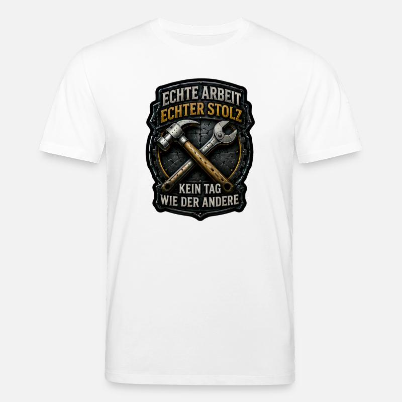 Echte Arbeit. Echter Stolz. - Stanley/Stella Unisex Bio-T-Shirt CREATOR - Weiß