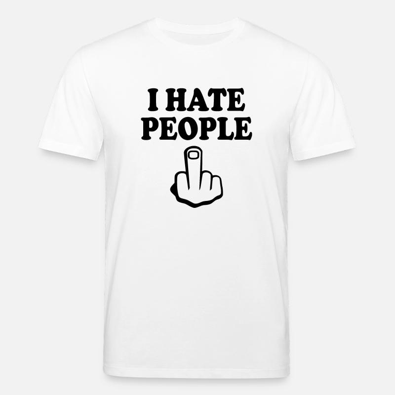 I hate people - Stanley/Stella Unisex Bio-T-Shirt CREATOR  - Weiß
