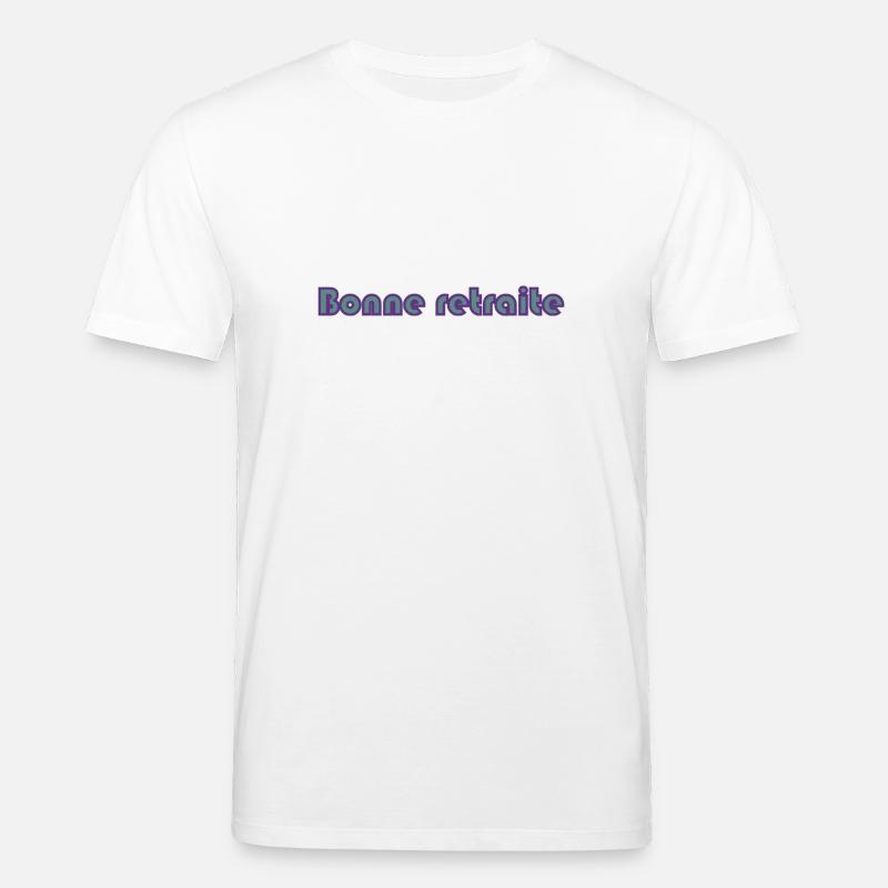 RETRAITE. RETRAITE. RETRAITEE. RETRAITE - T-shirt bio CREATOR Stanley/Stella Unisexe - blanc