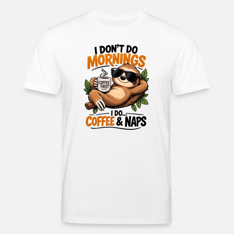 Sloth Coffee Erste Morgenstimmung - Stanley/Stella Unisex Bio-T-Shirt CREATOR  - Weiß