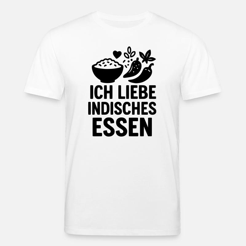 ich liebe indisches Essen - Stanley/Stella Unisex Bio-T-Shirt CREATOR  - Weiß