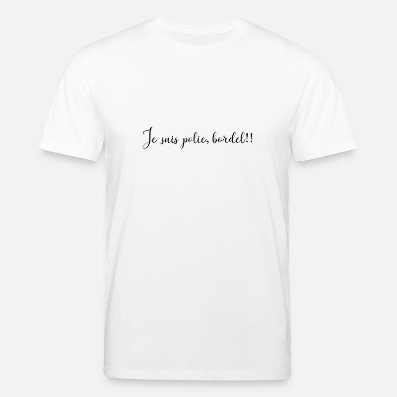 Ich bin POLIERTE BORDEL - Stanley/Stella Unisex Bio-T-Shirt CREATOR  - Weiß