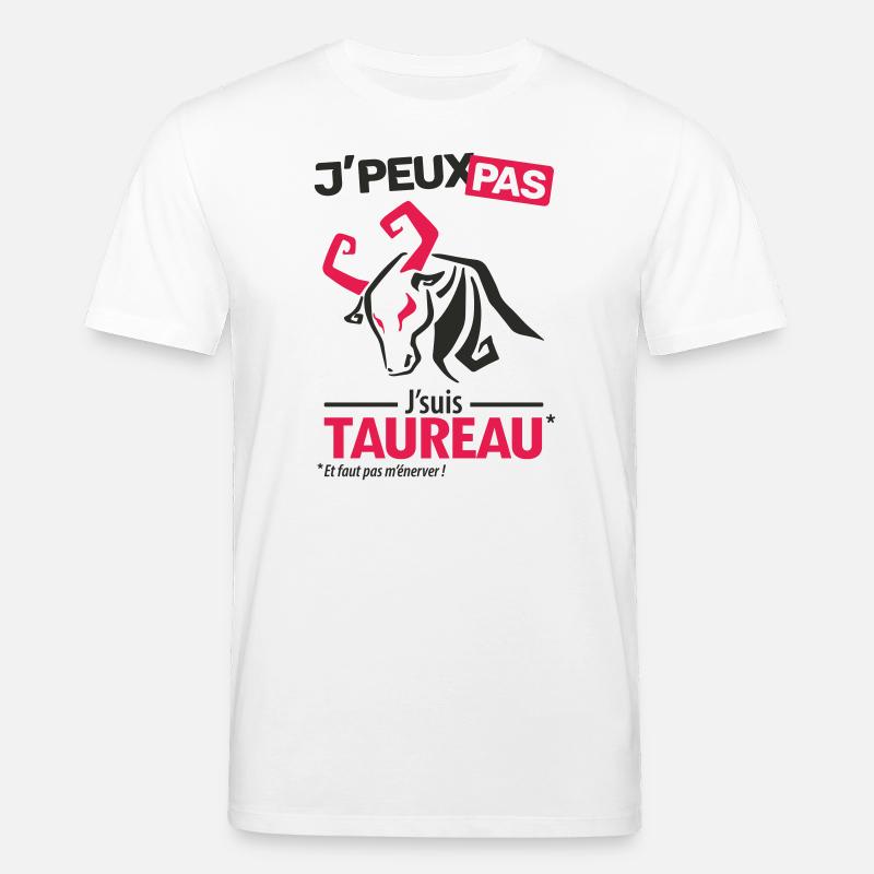 J'peux pas, j'suis taureau - T-shirt bio CREATOR Stanley/Stella Unisexe - blanc