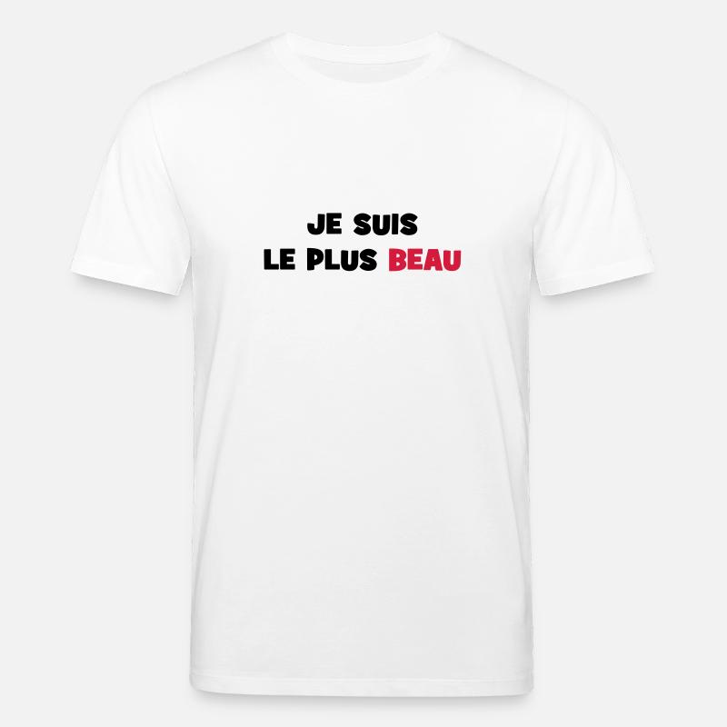 Je suis le plus beau - T-shirt bio CREATOR Stanley/Stella Unisexe - blanc