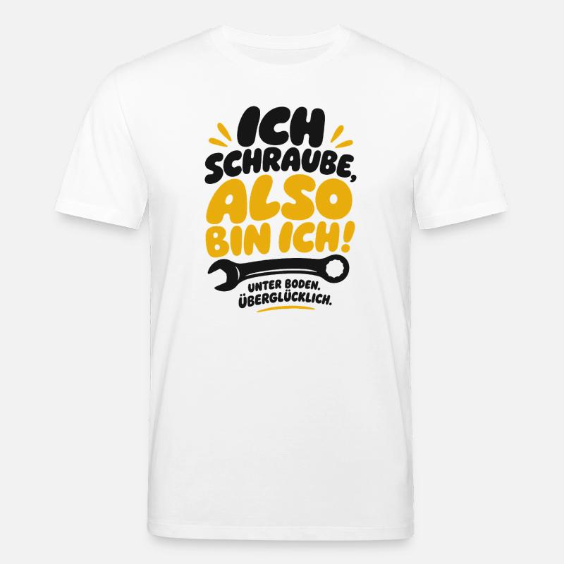 Also bin ich Schraube Spruch - Stanley/Stella Unisex Bio-T-Shirt CREATOR  - Weiß