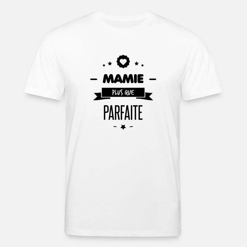 MAMIE PLUS QUE PARFAITE - T-shirt bio CREATOR Stanley/Stella Unisexe - blanc