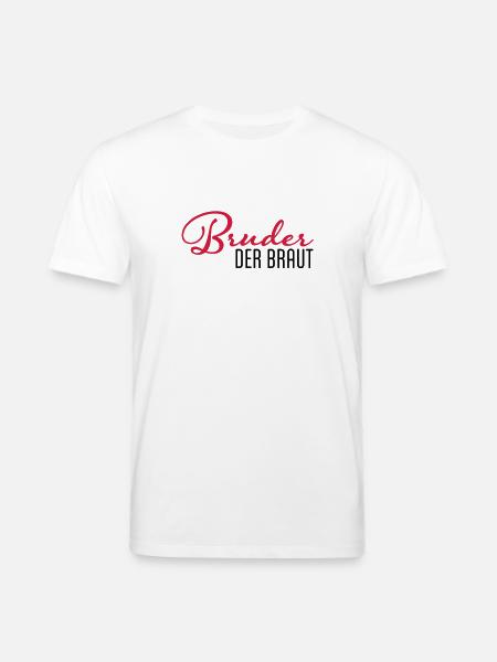 bruder der braut - Stanley/Stella Unisex Bio-T-Shirt CREATOR  - Weiß