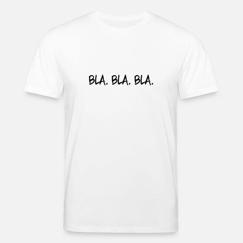 Bla Bla Bla - Stanley/Stella Unisex Bio-T-Shirt CREATOR  - Weiß