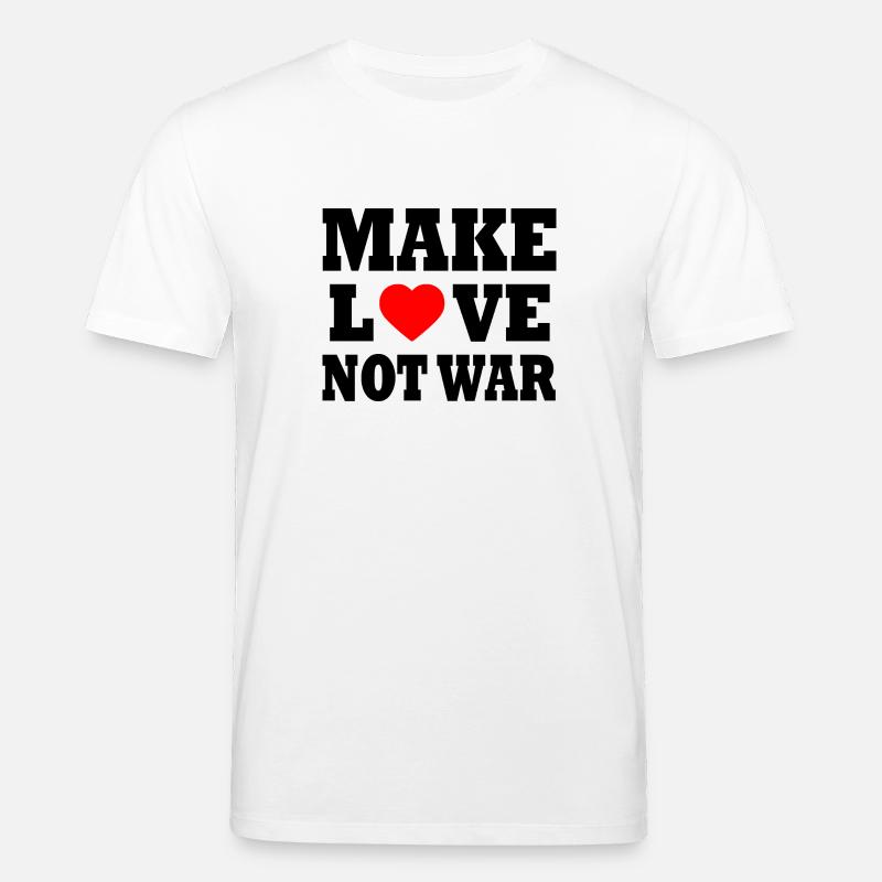 Make love not war - Stanley/Stella Unisex Bio-T-Shirt CREATOR  - Weiß